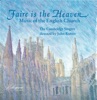 Faire Is The Heaven - Music Of The English Church artwork