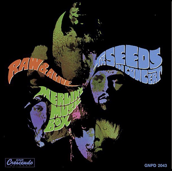 The Seeds - Can't Seem to Make You Mine