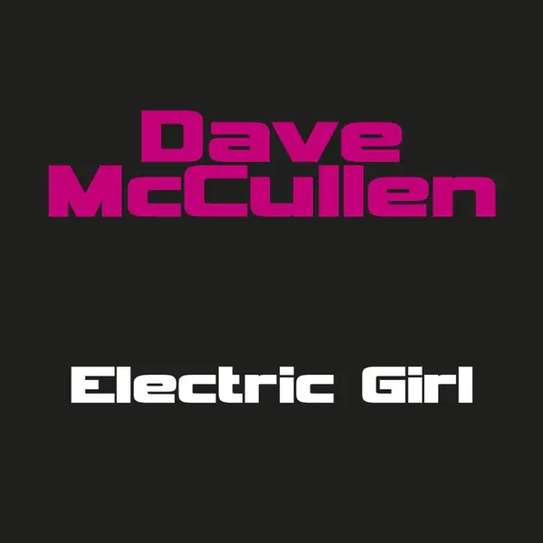 Electric Girl (Radio Edit) — Dave McCullen
