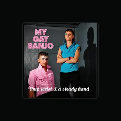 Listen to My Gay Banjo, watch music videos, read bio, see tour dates & more!