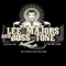 Streets Made Me (feat. D Dre the Giant) - Lee Majors & Boss Tone lyrics