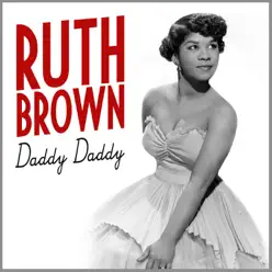 Daddy Daddy - Single - Ruth Brown