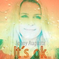 It's Ok - Single - Jenny Augusta