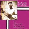 Salami Balogun (Alias Lefty) - Wahabi Kolawole Medley