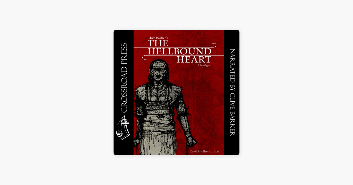 ‎The Hellbound Heart Abridged Edition Read by the Author on Apple Books