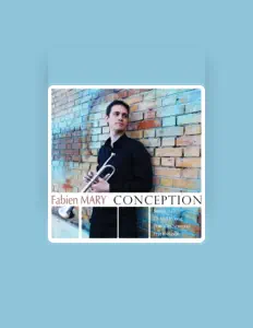 Fabien Mary을(를) 듣고, 뮤직 비디오를 보고, 약력을 읽고, 투어 일정 등을 확인하세요!