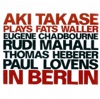 Aki Takase Plays Fats Waller (feat. Eugene Chadbourne, Rudi Mahall, Thomas Heberer & Paul Lovens)