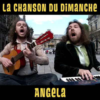 Angela (La chanson du dimanche S05E12) - Single - La Chanson Du Dimanche