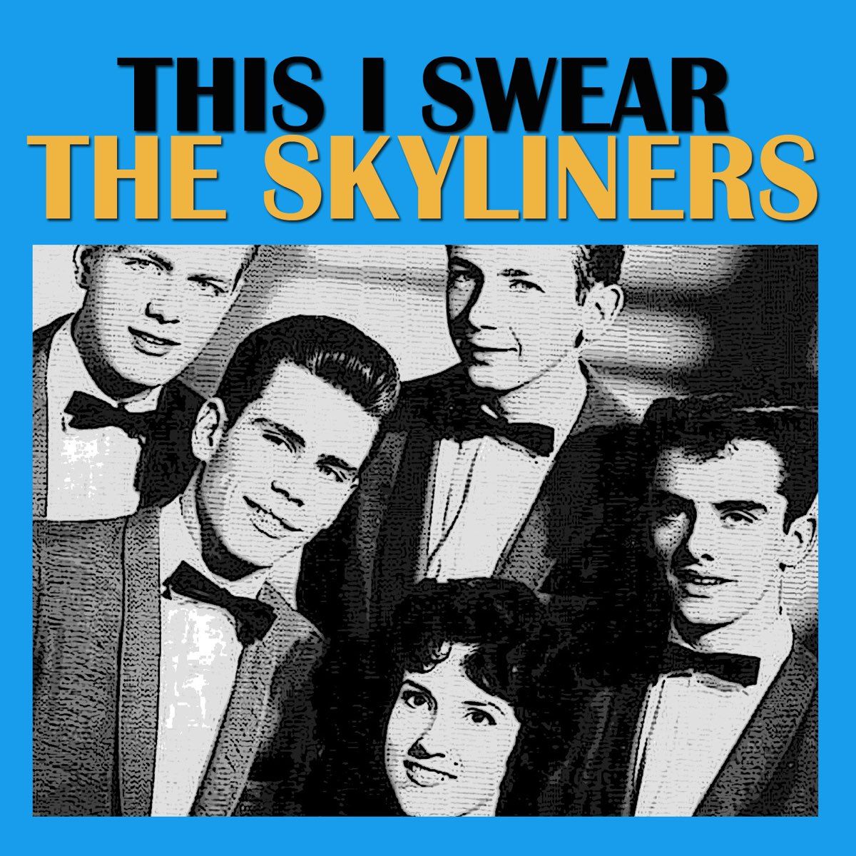 This I Swear - The Skylinersのアルバム - Apple Music