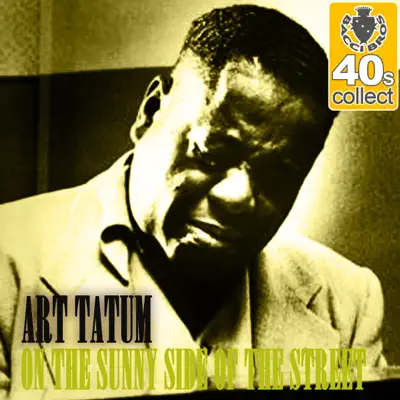 On the Sunny Side of the Street (Remastered) - Single - Art Tatum