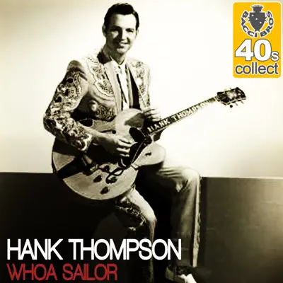Whoa Sailor (Remastered) - Single - Hank Thompson