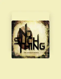 Listen to No Such Thing, watch music videos, read bio, see tour dates & more!