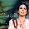 Evangeline - The Charlottetown Festival