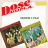 Cacique & Pajé - Se os Animais Falassem