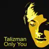 Only You