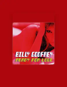 聆聽 Billy Godfrey、觀看音樂影片、閱讀小傳、查看巡演日期等！