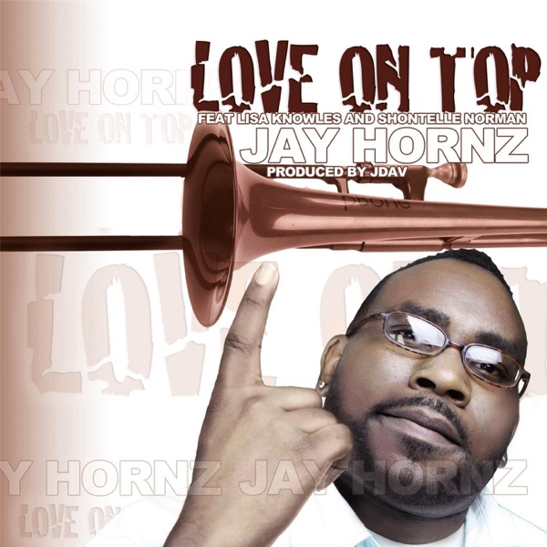 Love On Top (feat. Lisa Knowles & Shontelle Norman) - Single