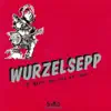 Wurzelsepp - Lang Isch's Her