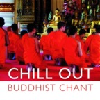 Chill Out Buddhist Chant 1