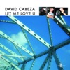 Let Me Love U - Single