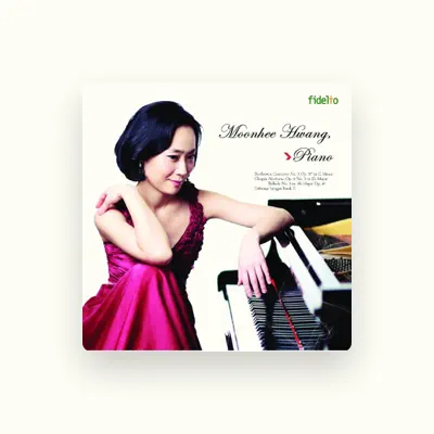 Listen to Moonhee Hwang, watch music videos, read bio, see tour dates & more!