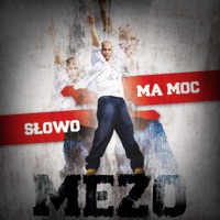 Slowo Ma Moc - Mezo