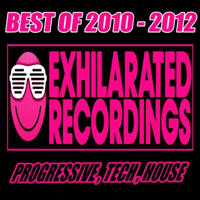 Best of Exhilarated Recordings 2010 - 2012