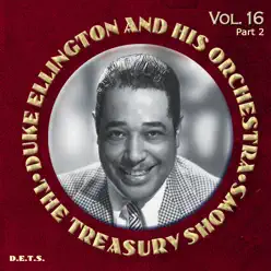 The Treasury Shows, Vol. 16 - Pt. 2 - Duke Ellington