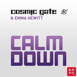 Calm Down - Cosmic Gate