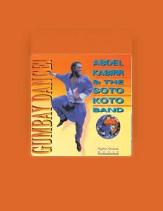 Ouça Abdel Kabirr & The Soto Koto Band, assista a videoclipes, leia a biografia, veja as datas das turnês e mais!