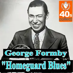 Homeguard Blues - Single - George Formby Homeguard Blues - Single - George Formby