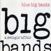 Blue Big Bands, 2008