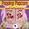 Popping Popcorn 7 (Classics From The Popcorn Era)