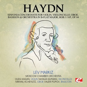 Haydn: Sinfonia Concertante for Violin, Violoncello, Oboe, Bassoon and Orchestra in B-Flat Major, Hob. I/105, Op. 84 (Remastered) - Single