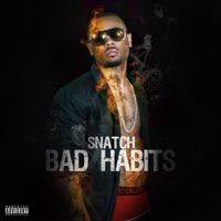 Bad Habits - Single - Snatch