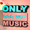 Only Doo Wop Music artwork
