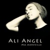 MA MERVEILLE