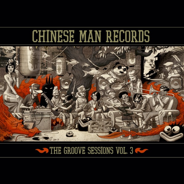 The Groove Sessions, Vol. 3 - Chinese Man
