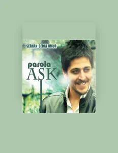 Listen to Serhan Sedat Umur, watch music videos, read bio, see tour dates & more!
