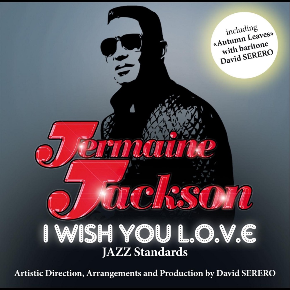 Обложка альбома «I Wish You Love (feat. David Serero)» — Jermaine Jackson