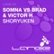 Shoryuken - Somna, Brad & VICTOR H lyrics