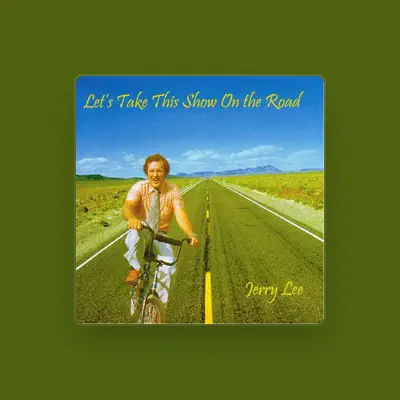 Listen to Jerry Lee, watch music videos, read bio, see tour dates & more!