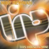 This House Is Mine (Dub Mix)