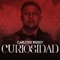 Curiosidad - Carlitos Rossy lyrics