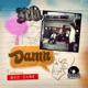 Damn feat BadCase Single