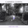 Toda una Vida - Carmen Cuesta