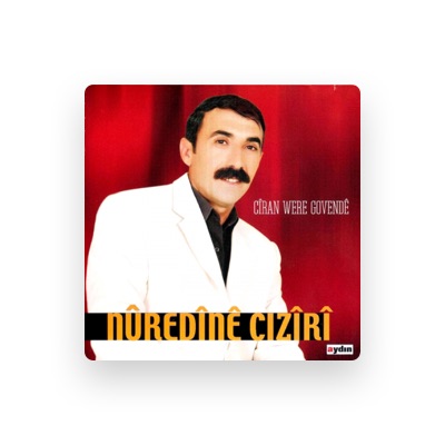 Listen to Nûredînê Cizîrî, watch music videos, read bio, see tour dates & more!