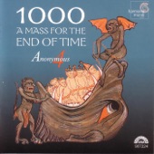 1000: A Mass for the End of Time - Medieval Chant and Polyphony for the Ascension artwork
