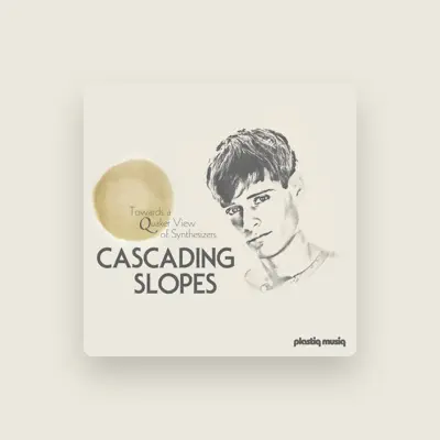Listen to Cascading Slopes, watch music videos, read bio, see tour dates & more!