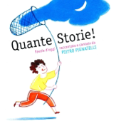 Quante storie! (Favole d'oggi raccontate e cantate da) - Pietro Pignatelli